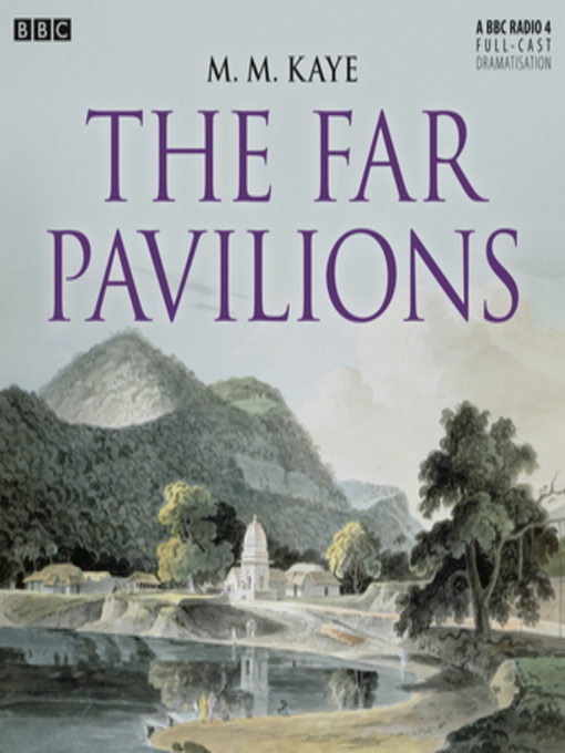 Title details for The Far Pavilions by M.M. Kaye - Wait list